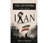 The Leftovers: Poetry Collection