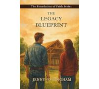 The Legacy Blueprint: Volume 3