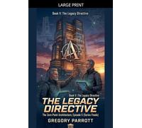 The Legacy Directive: 5
