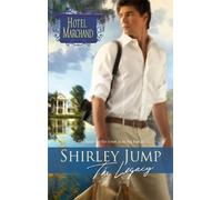 The Legacy: Hotel Marchand, Book 12 by Shirley Jump (2007-05-08)