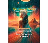 The Legacy of Neferu: Ancient Egypt, Cosmic Mysteries, and the Journey Beyond Time