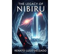 THE LEGACY OF NIBIRU