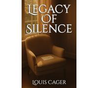 The Legacy of Silence