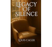 The Legacy of Silence