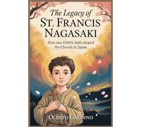 The Legacy of St. Francis Nagasaki