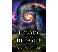 The Legacy Of The Dreamer