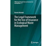 The Legal Framework for the Use of Insurance in Ecological Waste Management