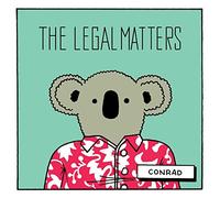 The Legal Matters Conrad (Vinyl LP) 12" Album