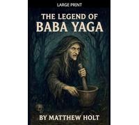 The Legend Of Baba Yaga