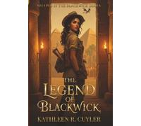 The Legend of Blackwick: Second in the Blackwick Series