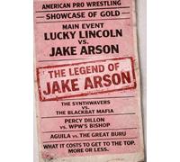 The Legend of Jake Arson
