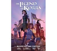 Michael Dante Dimartino Mi The Legend of Korra: Ruins of the (Copertina rigida)