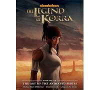 The Legend of Korra the Art of the Animated 1: Air [Lingua Inglese]