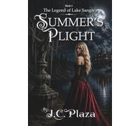 The Legend of Lake Sangre: Summer's Plight