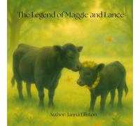 The Legend of Maggie and Lance