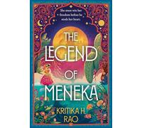 The Legend of Meneka: The spicy romantasy steeped in Indian Mythology, new for 2024: Book 1
