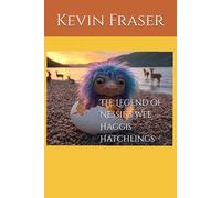 The Legend of Nessie's Wee Haggis Hatchlings