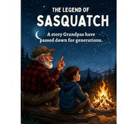 The Legend of Sasquatch