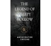 The Legend of Sleepy Hollow