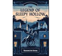 The Legend of Sleepy Hollow