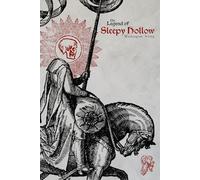 The Legend of Sleepy Hollow: An Illustrated Edition with Expanded Commentary and Literary Analysis