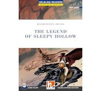 The legend of Sleepy Hollow. Helbling readers blue series - Classics. Con File audio per il download: Helbling Readers Blue Series / Level 4 (A2/ B1)