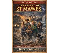 The Legend of St Mawes: Six Out Of Time