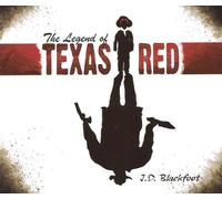 The Legend of Texas Red