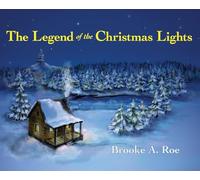 The Legend of the Christmas Lights
