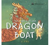 The Legend of the Dragon Boat (Copertina rigida)
