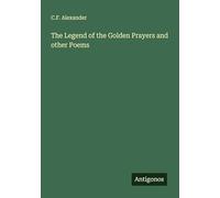 The Legend of the Golden Prayers and other Poems