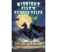 The Legend of the Headless Horseman