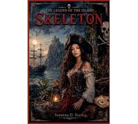 The Legend of the Island Skeleton