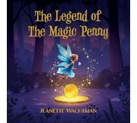 The Legend of the Magic Penny