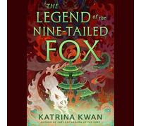 The Legend of the Nine-tailed Fox