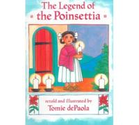 [(The Legend of the Poinsettia )] [Author: Tomie DePaola] [Oct-1999]