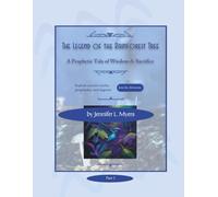 The Legend of the Rainforest Tree: A Prophetic Tale of Wisdom & Sacrifice