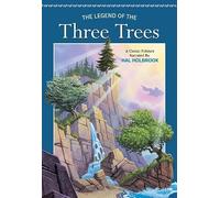 The Legend of the Three Trees