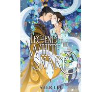 Sher Lee Legend of the White Snake (Copertina rigida)