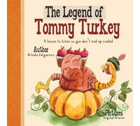 The Legend of Tommy Turkey