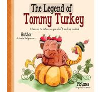 The Legend of Tommy Turkey
