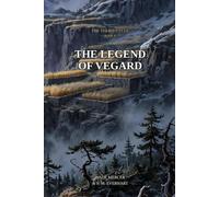 The Legend of Vegard: The Theris Cycle Book II