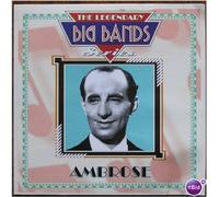 The Legendary Big Bands Series by Ambrose (2006-01-01)