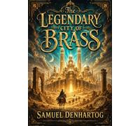 The Legendary City of Brass