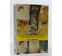 The legendary Gorkhas: An up-to-date account including the Kargil Operation, 1999
