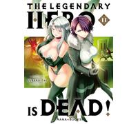 The Legendary Hero is Dead T11: 11