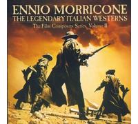 The Legendary Italian Westerns: The Film Composers Series, Volume II by Ennio Morricone (2000-01-17)