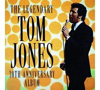 The Legendary Tom Jones: 30th Anniversary Album Album