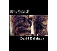 The Legends and Myths of Hawaii