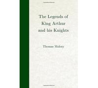 The Legends of King Arthur and his Knights (Empire Library)